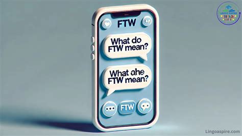 ftw in a sentence|What FTW Stands for and How to Use It .